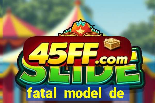 fatal model de porto velho